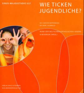 Wie ticken Jugendliche? Sinus-Milieustudie U27
