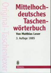 Mittelhochdeutsches Taschenwörterbuch 3. Auflage 1885