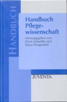 Handbuch Pflegewissenschaft  1. Auflage 2000 / Neuausgabe 2011