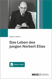 Das Leben des jungen Norbert Elias Mit E-Book inside