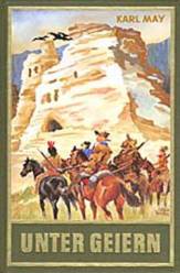 Unter Geiern Erzählungen aus dem Wilden Westen Herausgeber:  Dr. Euchar Albrecht Schmid 
Titelbild:  Carl Lindeberg
