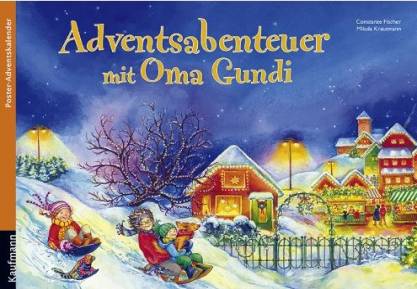 Adventsabenteuer mit Oma Gundi: Poster-Adventskalender