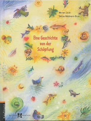Eine Geschichte von der Schöpfung