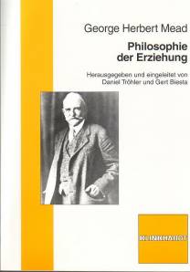 Philosophie der Erziehung  Herausgegeben und eingeleitet von Daniel Tröhler und Gert Biesta
Aus dem Englischen übersetzt von Ernst Grell