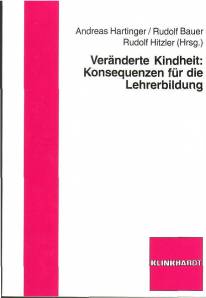 Veränderte Kindheit: Konsequenzen für die Lehrerbildung  FS Dr. Maria Fölling-Albers zum 60. Geb.
