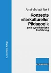 Konzepte interkultureller Pädagogik Eine systematische Einführung 2., erweiterte Auflage 2010