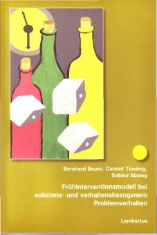 Frühinterventionsmodell bei substanz- und verhaltensbezogenem Problemverhalten