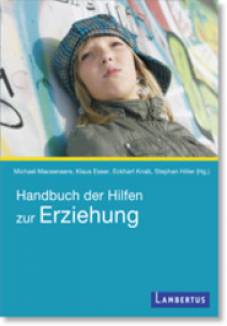 Handbuch der Hilfen zur Erziehung   in Verbindung mit Deutscher Verein für öffentliche und private Fürsorge e.V.