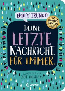Deine letzte Nachricht. Für immer. Besonderes Jugendbuch ab 14 Jahre