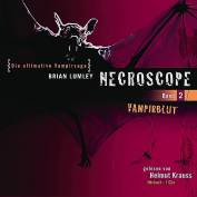 Necroscope - Vampirblut Band 2 Die ultimative Vampirsaga
gelesen von Helmut Krauss
Hörbuch - 7 CD's