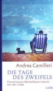 Die Tage des Zweifels Commissario Montalbano träumt von der Liebe