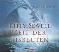 Zeit der Eisblüte Sprecher: Martin May