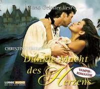 Dunkle Macht des Herzens Hörbuch Dana Geissler liest