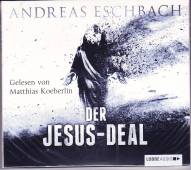 Der Jesus- Deal gelesen von Matthias Koberlin