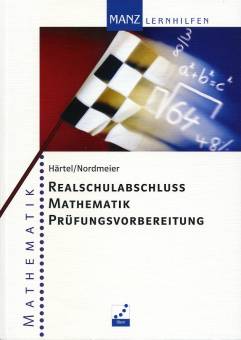 Realschulabschluss Mathematik Prüfungsvorbereitung  Üben