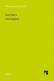 Das Kapital. Kritik der politischen Ökonomie Erster Band