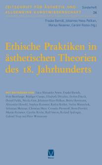 Ethische Praktiken in ästhetischen Theorien des 18. Jahrhunderts