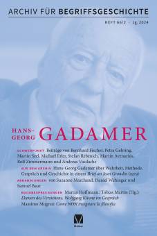 Hans-Georg Gadamer  Archiv für Begriffsgeschichte Heft 66/2, Jg. 2024