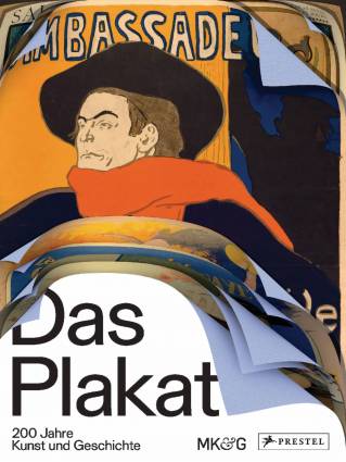Das Plakat 200 Jahre Kunst und Geschichte Jürgen Döring
Herausgeber  Tulga Beyerle, Jürgen Döring