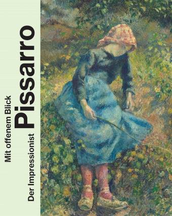 Mit offenem Blick Der Impressionist Pissarro