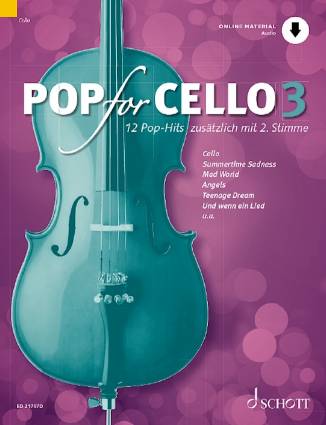 Pop for Cello 3 12 Pop-Hits zusätzlich mit 2. Stimme