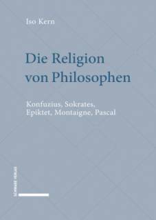Die Religion von Philosophen Konfuzius, Sokrates, Epiktet, Montaigne, Pascal