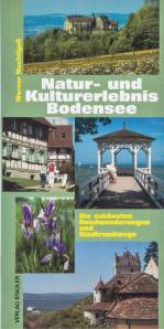 Natur- und Kulturerlebnis Bodensee  2. überarbeitete Auflage