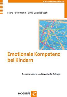Emotionale Kompetenz bei Kindern  2., überarbeitete und erweiterte Aufl. 2008