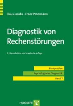 Diagnostik von Rechenstörungen   2., überarbeitete und erweiterte Aufl. 2012