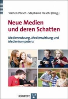Neue Medien und deren Schatten Mediennutzung, Medienwirkung und Medienkompetenz