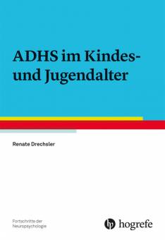 ADHS im Kindes- und Jugendalter