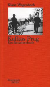 Kafkas Prag Ein Reiselesebuch