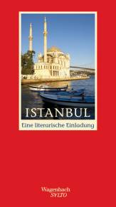 Istanbul Eine literarische Einladung