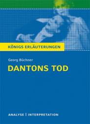 Georg Büchner - Dantons Tod Textanalyse und Interpretation 2. Aufl.