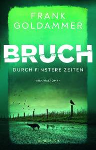 Bruch Durch finstere Zeiten