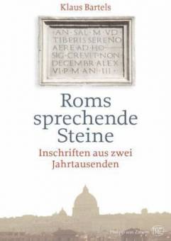 Roms sprechende Steine Inschriften aus zwei Jahrtausenden. Latein.-Dtsch. Ges., übers. u. erl. v. Klaus Bartels
4., durchges. u. erg. Aufl.