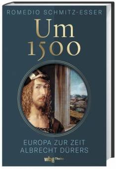Um 1500 Europa zur Zeit Albrecht Dürers