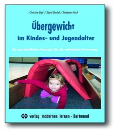 Übergewicht im Kindes- und Jugendalter Ein ganzheitliches Betreuungskonzept