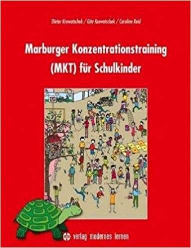 Marburger Konzentrationstraining (MKT) für Schulkinder  Kopiervorlagen-Mappe
