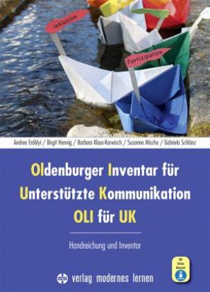 Oldenburger Inventar für Unterstützte Kommunikation – OLI für UK  Handreichung und Inventar