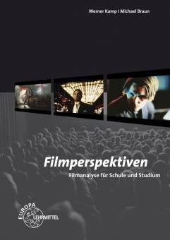 Filmperspektiven Filmanalyse für Schule und Studium