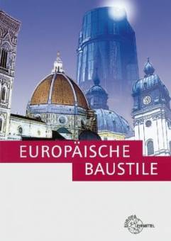 Europäische Baustile  2. Auflage