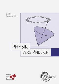 Physik, verständlich  2. Aufl. 2019