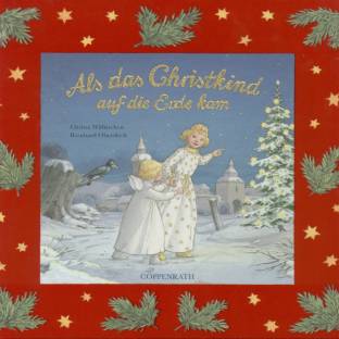 Als das Christkind auf die Erde kam
