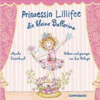 Prinzessin Lillifee, die kleine Ballerina  Gelesen und gesungen von Sissi Perlinger