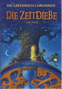 Die Greenwich-Chroniken Die Zeitdiebe