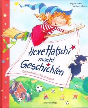 Hexe Hatschi macht Geschichten Zauberhafter Vorlesespaß