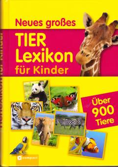 Neues großes Tierlexikon für Kinder  Über 900 Tiere