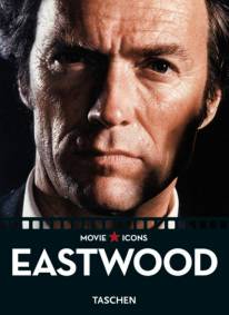 Clint Eastwood Der Antiheld Mehrsprachige Ausgabe: Deutsch, Englisch, Französisch