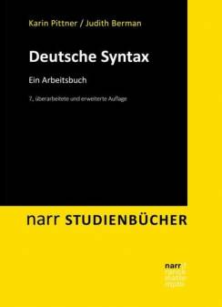 Deutsche Syntax Ein Arbeitsbuch 7., überarbeitete und erweiterte Auflage 2021 (1. Auflage 2004)